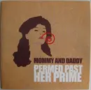 7inch Vinyl Single - Mommy And Daddy - Permed Past Her Prime