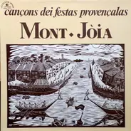 Mont-Jòia - Cançons Dei Festas Provençalas