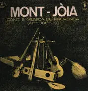 Mont-Jòia - Cant E Musica De Provenca XIIème ~ XXème