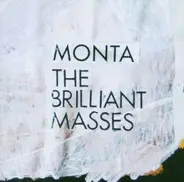 Monta - The Brilliant Masses