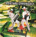 12inch Vinyl Single - Montana Chromeboy - War On The Bullshit