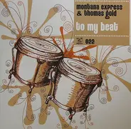 Montana Express & Thomas Gold - To My Beat