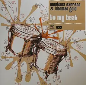 MONTANA EXPRESS - To My Beat