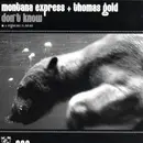 12inch Vinyl Single - Montana Express & Thomas Gold - Don't Know