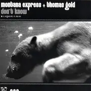 Montana Express & Thomas Gold - Don't Know