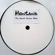 Montana Sextet - Who Needs Enemies (Secret Service Mixes)