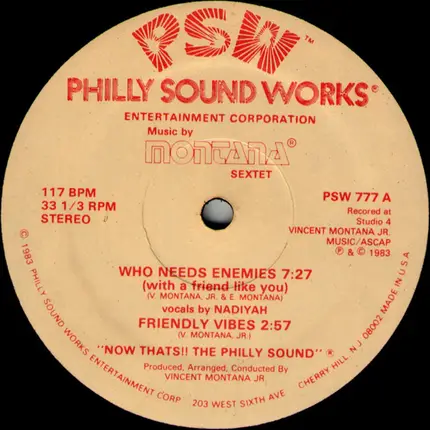 Montana Sextet - Who Needs Enemies (With A Friend Like You) / Friendly Vibes