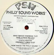 Montana Sextet - Who Needs Enemies (With A Friend Like You) / Friendly Vibes