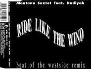 Montana Sextet Featuring Nadiyah - Ride Like The Wind