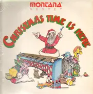 Montana Sextet - Christmas TIme Is Here