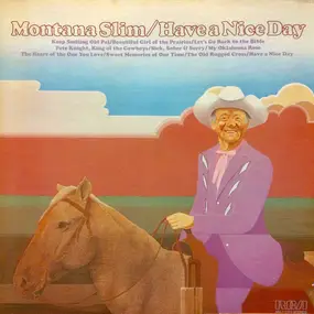 Montana Slim - Have A Nice Day