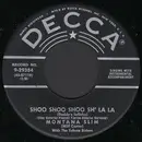 7inch Vinyl Single - Montana Slim - Shoo Shoo Shoo Sh' La La (Daddy's Lullaby) / My Mountain High Yodel Song