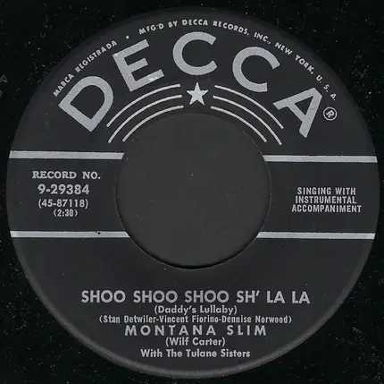 Montana Slim - Shoo Shoo Shoo Sh' La La (Daddy's Lullaby) / My Mountain High Yodel Song