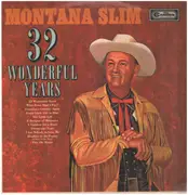 LP - Montana Slim - 32 Wonderful Years