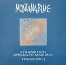 12'' - Montanablue - Zeb And Lulu / Trains