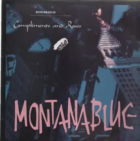 Montanablue - Compliments and Roses