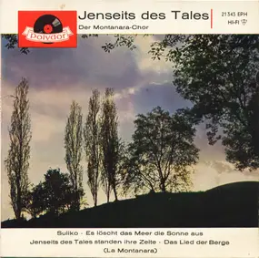 Der Montanara Chor - Jenseits Des Tales