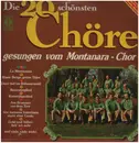 LP - Montanara Chor - Die 20 Schönsten Chöre