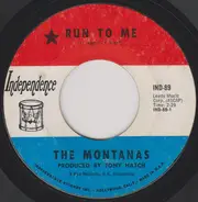 Montanas - Run To Me