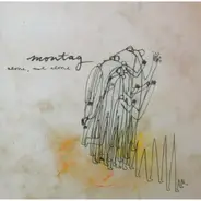 Montag - Alone, Not Alone