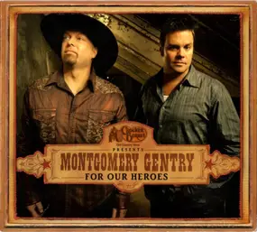 Montgomery Gentry - For Our Heroes
