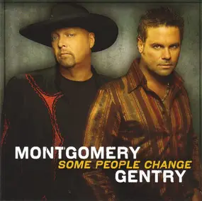 Montgomery Gentry - Some People Change