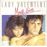 7inch Vinyl Single - Monte Kristo - Lady Valentine