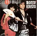 7inch Vinyl Single - Monte Kristo - Sherry Mi-Saï