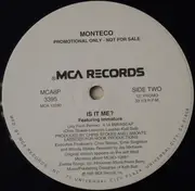12inch Vinyl Single - Monteco Featuring Immature - Is It Me? - Company Sleeve ; Promo