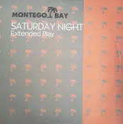 montego bay - Saturday Night E.P.