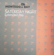 Montego Bay - Saturday Night E.P.