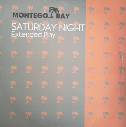 Montego Bay - Saturday Night E.P.