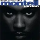 CD - Montell Jordan - This Is How We Do It