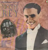 Monte Rey - The Golden Age of Monte Rey
