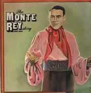 Monte Rey - The Monte Rey Story