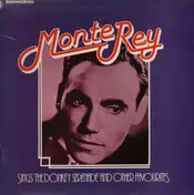 Monte Rey - Sings 'The Donkey Serenade' and Other Favourites