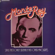 Monte Rey - Sings 'The Donkey Serenade' and Other Favourites