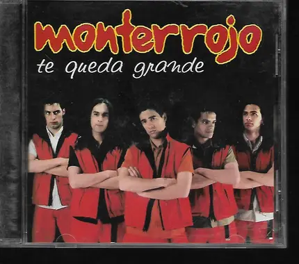 Monterrojo - Te Queda Grande