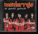CD - Monterrojo - Te Queda Grande