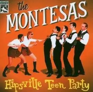 MONTESAS - HIPSVILLE TEEN PARTY
