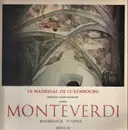 LP - Monteverdi - Madrigaux Ve livre / Missa III - gatefold