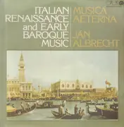 LP - Monteverdi / Gabrieli / Landini / a.o. - Ján Albrecht - Italian Renaissance And Early Baroque Music