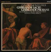 Monteverdi - Ghirlande Sacre - Ghirlande Profane