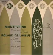 Monteverdi / Lassus - Messa a quatro Voci da Cappella / Psaumes de la Pénitence à cinq Voix