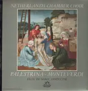 LP - Monteverdi - Palestrina,, Netherlands Chamber Choir, F. de Nobel