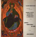 LP - Monteverdi / Schütz / Johann-Michael Bach a.o. - Chorale 'Audite Nova' de Paris