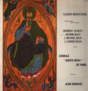 Monteverdi / Schütz / Johann-Michael Bach a.o. - Chorale "Audite Nova" de Paris