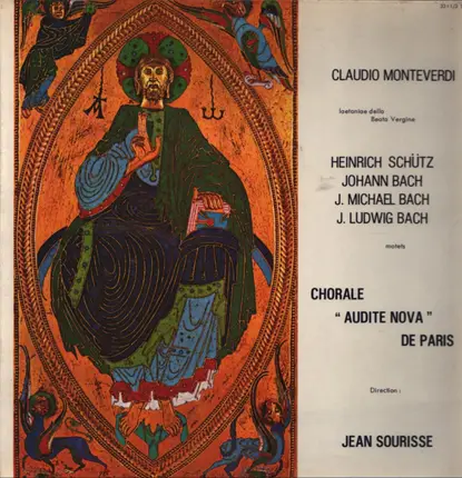 Monteverdi / Schütz / Johann-Michael Bach a.o. - Chorale "Audite Nova" de Paris