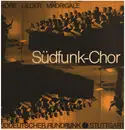 LP - Monteverdi / Schumann / Rossini - Südfunk-Chor - Chöre, Lieder, Madrigale