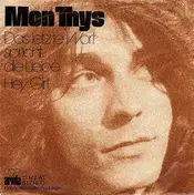 Mon Thys - Das Letzte Wort Spricht Die Liebe / Hey Girl